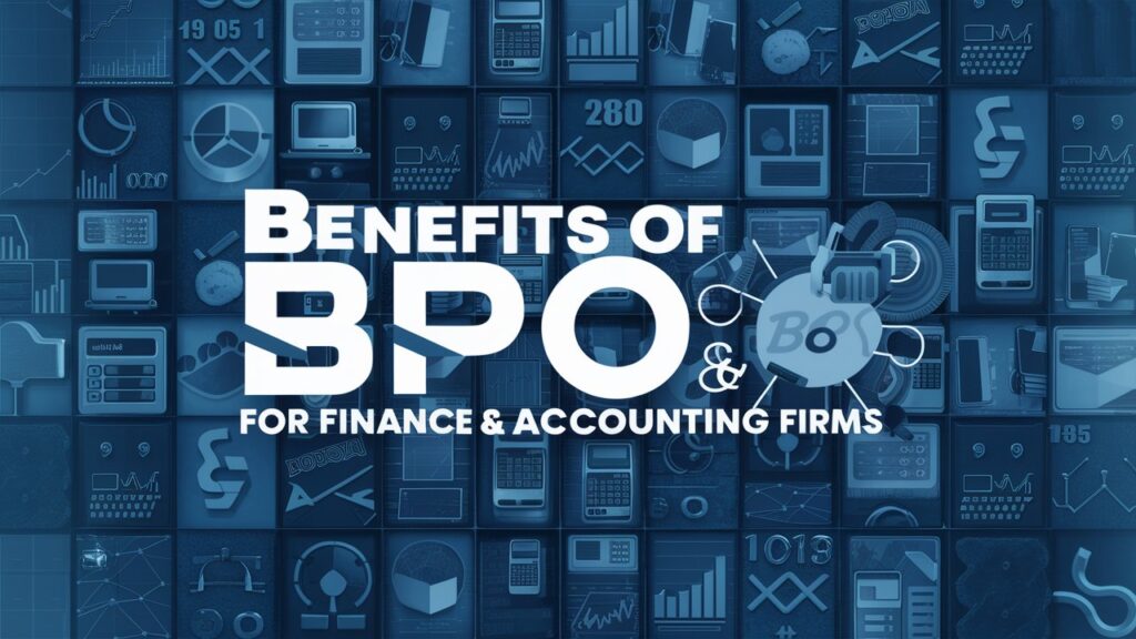 BPO for finance and accounting firms
