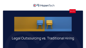 Legal Outsourcing vs. Traditional Hiring