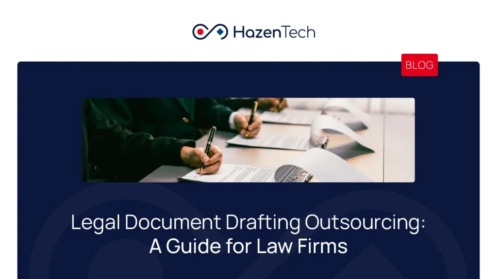 Legal Document Drafting Outsourcing blog