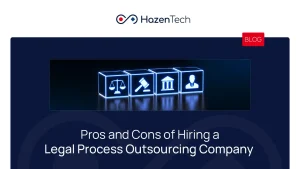 Legal process outsourcing company pros and cons with legal service